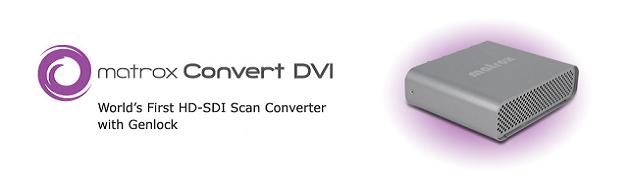Matrox_ConvertDVI